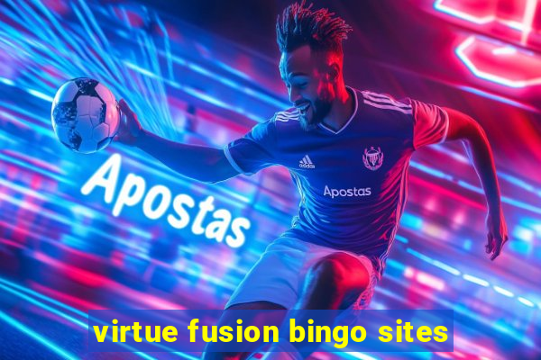 virtue fusion bingo sites